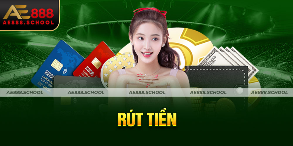 RÚT TIỀN AE888
